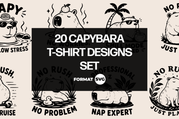 20 Capybara Chill SVG: Graphics for T-Shirt Designs
