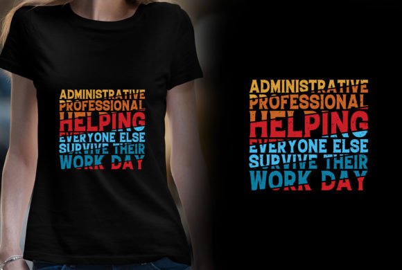 Administrative Assistant T-shirt Design Graphics