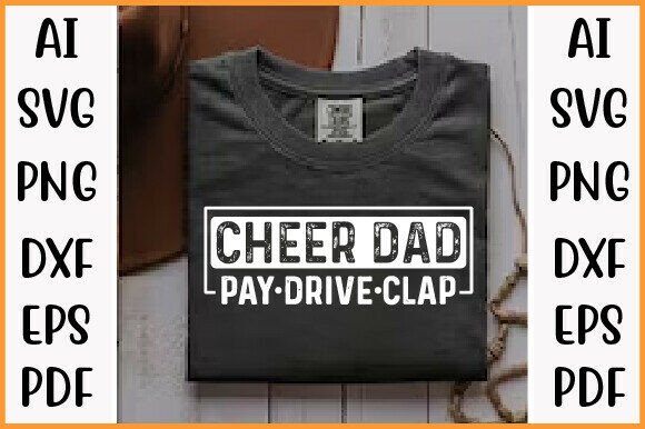 Cheer Dad SVG: Graphics for T-Shirt Designs