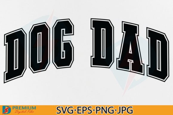 Dog Dad SVG Design for T-Shirt Graphics