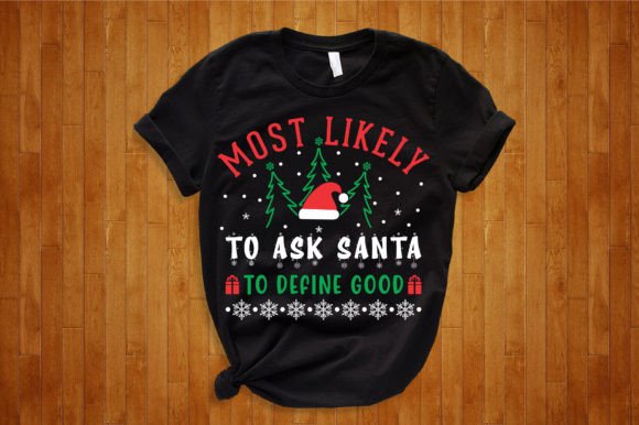 Funny Christmas Most Likely SVG Design Graphics