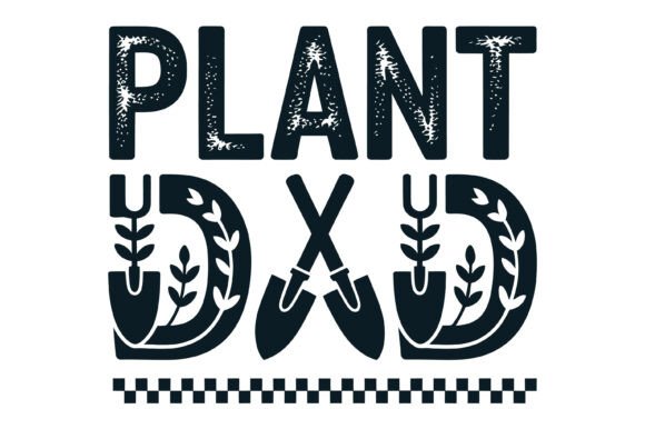 Plant Dad SVG Design: Graphics for T-Shirt Designs